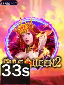 FireQueen2: Uma Nova Era de Desafios com 33s